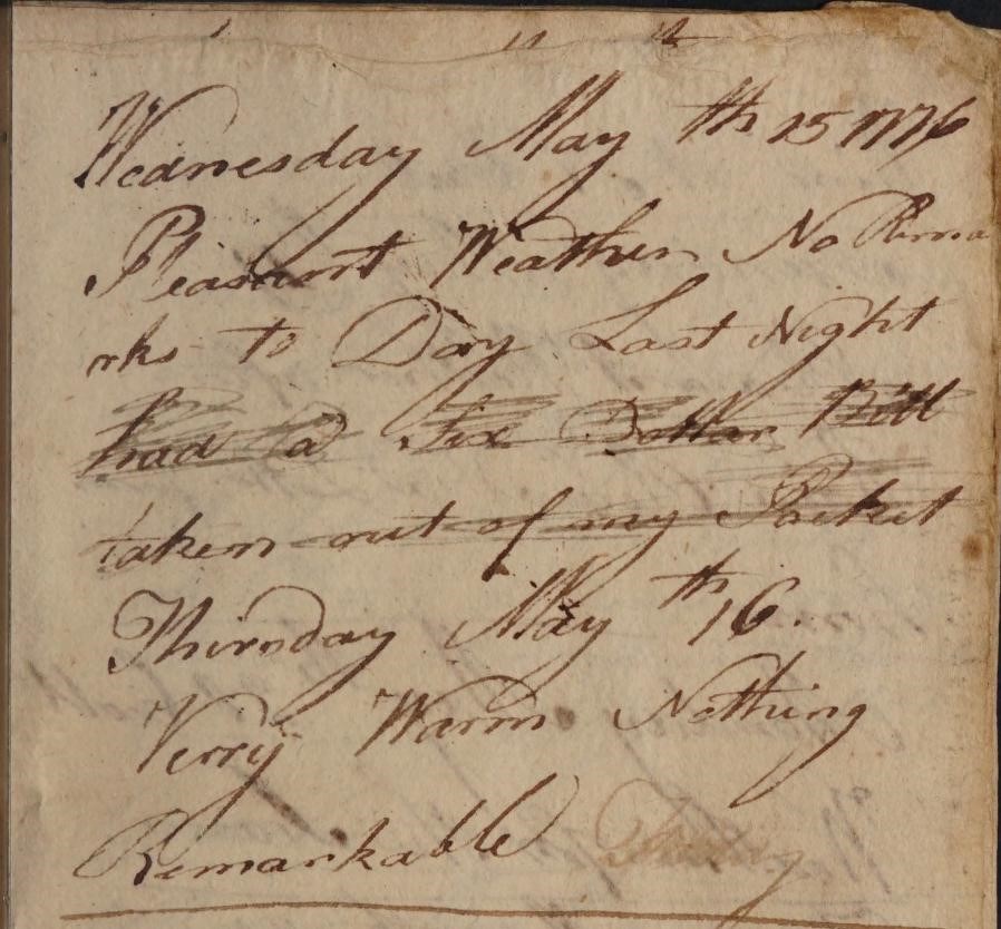 Manuscript page reads Wednesday May th 15 1776 Pleasant Weather No Remarks to Day Last Night, with lines scratched out