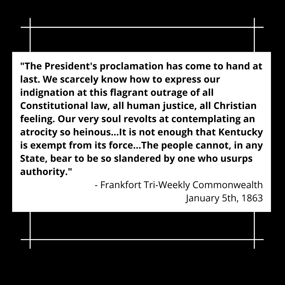 A quote from a Frankfort newspaper editorial, expressing outrage at Lincoln’s Emancipation Proclamation.