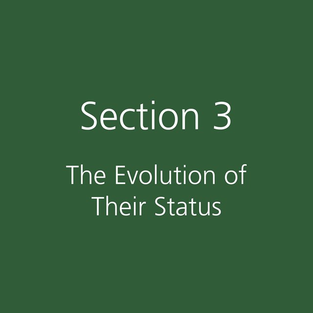 Section 3: The Evolution of Their Status