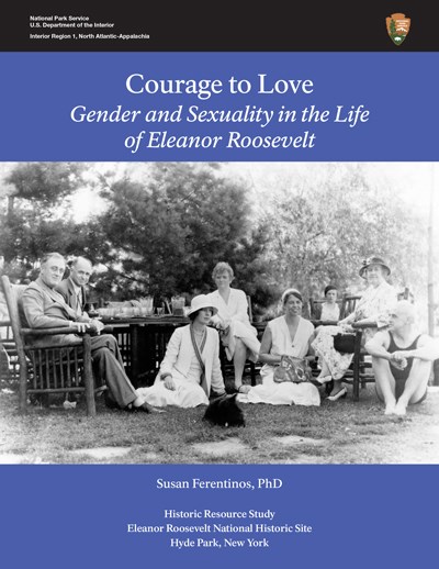 The cover of a Report entitled "Courage to Love, Gender and Sexuality in the Life of Eleanor Roosevelt"