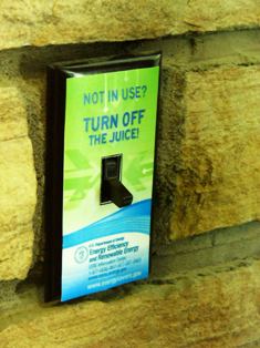 Not in use? Turn off the juice!