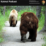 Katmai Podcast Katmai Podcast