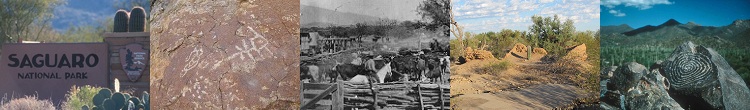 Saguaro National Park sign, Petroglyphs, Homesteaders, CCC camp, & Signal Hill.