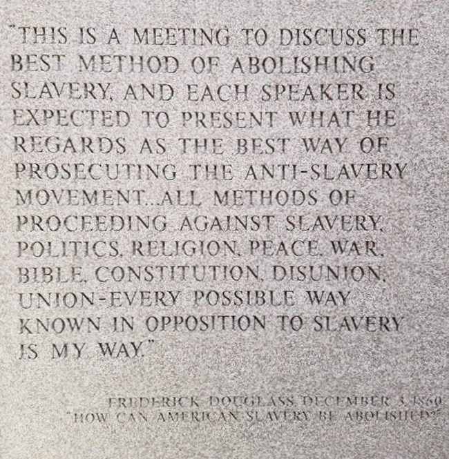 Frederick Douglass quote from this meeting engraved in stone