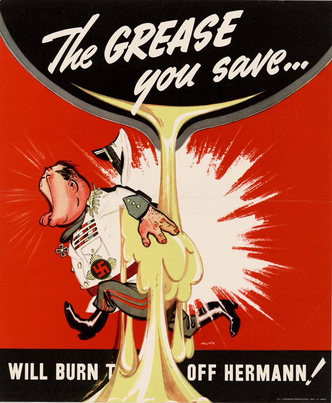 Illustrated poster with a red background. A cast iron pan is pouring yellow grease onto the behind of a white Nazi who is wearing a white uniform. He is yelling and holding his backside while running away.