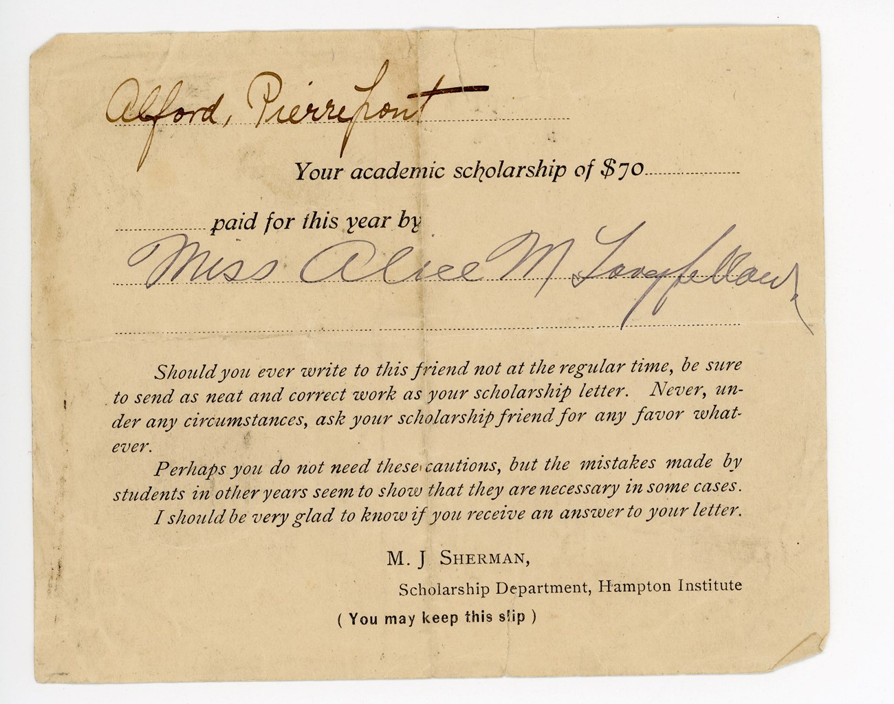 Printed note with names filled in blanks: Alford, Pierrepont Your academic scholarship of $70 paid for this year by Miss Alice M Longfellow...