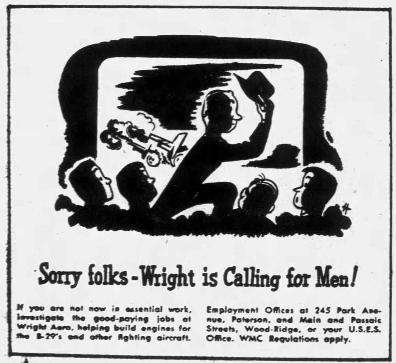Illustration of a man running out of a movie theater and the text "Sorry folks- Wright is Calling for Men!"