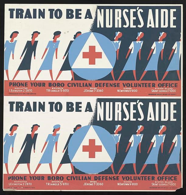 Poster with stylistic drawing of women in a line, the left half in civilian dresses, the right half in nurse clothes separated by a white circle and a red cross. Headline is "Trian to be a nurse's aid."
