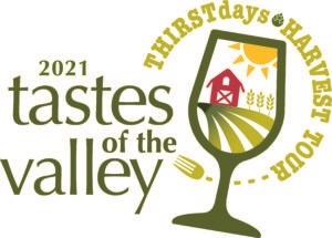 Graphic with text reading "2021 tastes of the valley" and a fork. At right, graphic of wine glass with farm inside it, surrounded by smaller text reading "ThirstDays Harvest Tour"