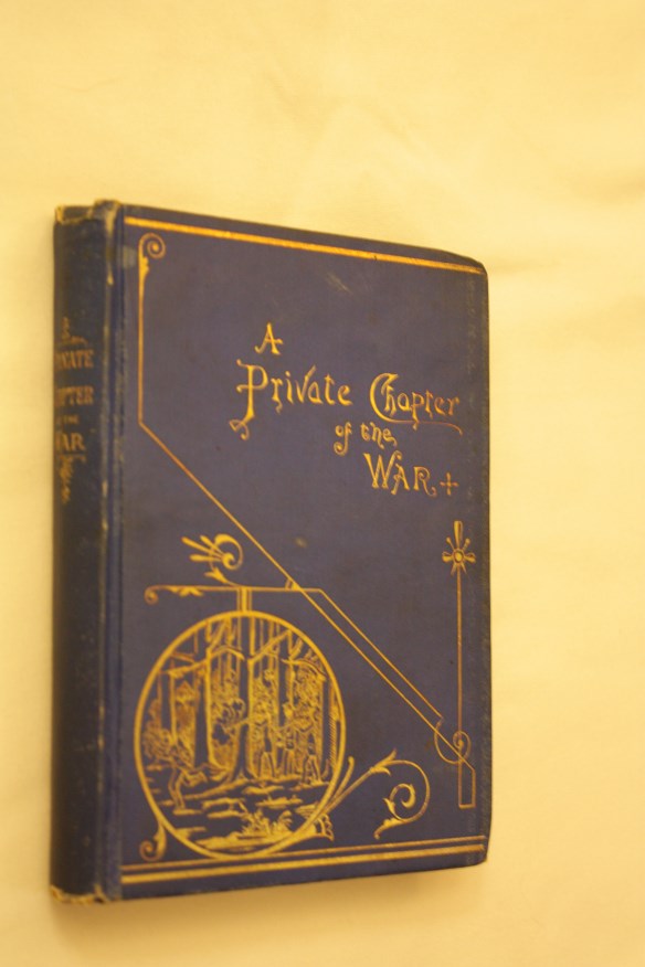 front cover of a book called A Private Chapter of the War