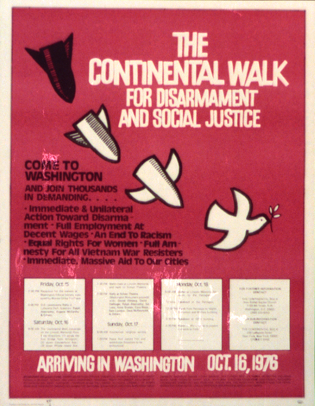 A red poster that shows a bomb durning into a dove - titled "The continental walk for disarmament and social justice - come to washington, and join thousands in demanding immediate & unilateral aciion towards disarmanent... (continues)