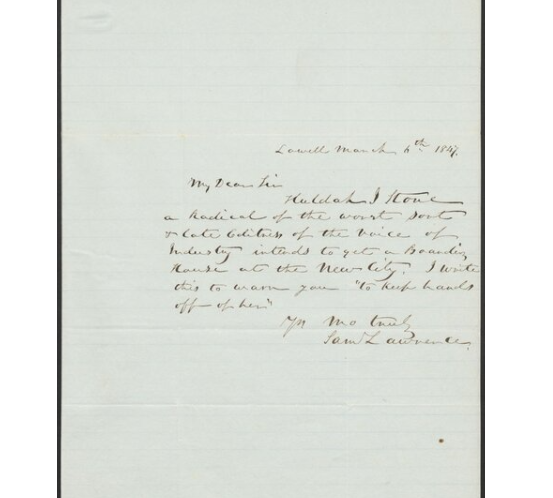 Lawrence, Samuel. Letter to Storrow warning about Huldah Stone. March 6, 1847
