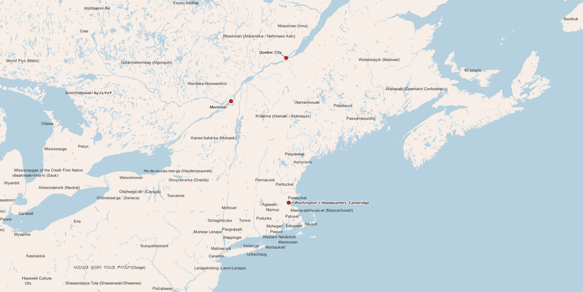Map showing land and water of the northeast United States and eastern Canada with Native nations labeled and red dots marking Montreal, Quebec City, and Washington's Headquarters in Cambridge