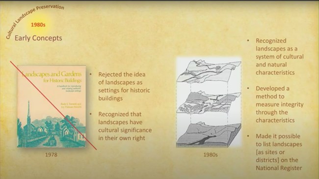 Landscapes have: natural and cultural characteristics, method to measure, add to National Register.