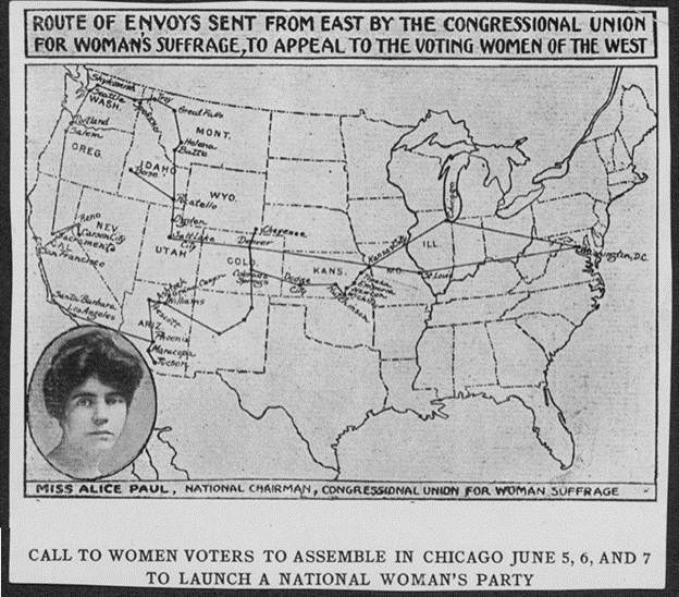 A map of the United States shows the tour route with a picture of Alice Paul in the corner. Text reads: Route of envoys sent from east by the Congressional Union for Woman’s Suffrage, to appeal to the voting women of the west.