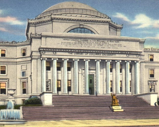 Historic Postcard of Low Memorial Library. “Low Memorial Library, Columbia University, New York City.” Postcard. Columbia Digital Library Collections [Columbia University Libraries.] Accessed December 10, 2019.