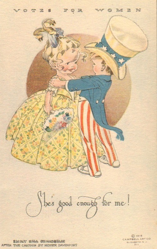 Illustration of a boy dressed as Uncle Sam facing a girl in a long yellow dress holding flowers. The boy has his hands on the girls shoulders. Caption above reads "Votes for Women." Below the illustration are the words: "She's good enough for me!"