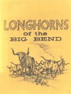 Longhorns of the Big Bend cover