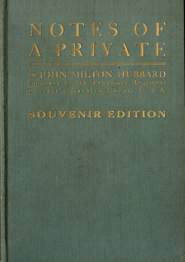 Green cover of John Milton Hubbard's book "Notes of a Private"
