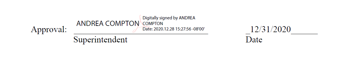 The word "Approval" is followed by a digital signature by Andrea Compton. Beneath the signature is a thin, black horizontal line, and beneath that is the word "Superintendent." To the right of the signature, 12/31/2020 is displayed over the word "Date."