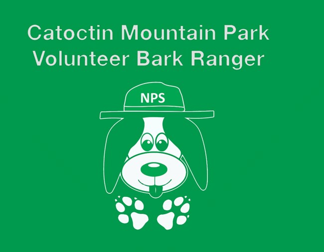 BArk Ranger Logo. Cartoon Dog wearing ranger hat. Text above image reads Catoctin Mountain Park Volunteer Bark Ranger