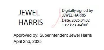 Approved by: Superintendent Jewel Harris April 2nd, 2025