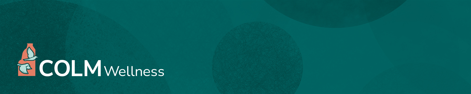 A teal banner that displays the COLM Wellness logo (Two pinyon jays fly in front of independence monument)