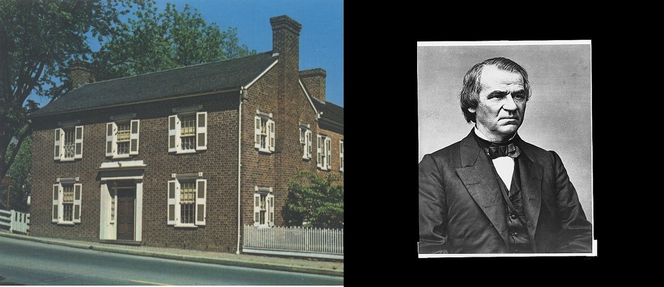 Photo of a two-story brick house next to a photo of Andrew Johnson