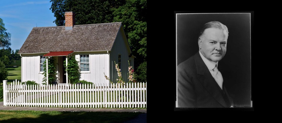 Picture of a small white cabin next to a photo of Herbert Hoover