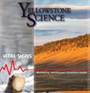 Cover of Yellowstone Science 27(1): The Vital Signs Issue