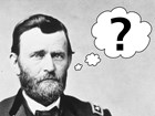Photo of Ulysses S. Grant with a cartoon thought bubble containing a question mark. 