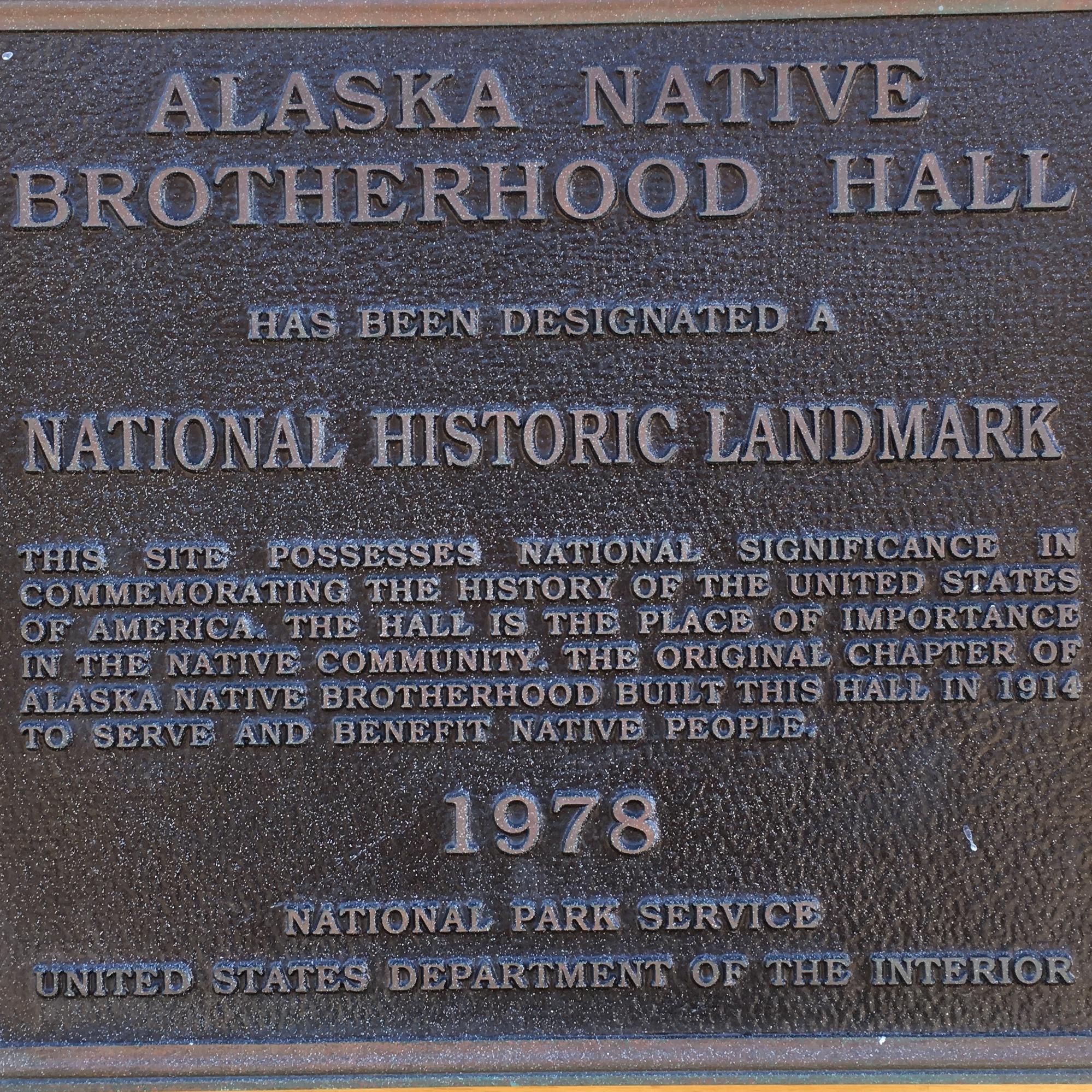 Alaska Native Brotherhood Hall National Historic Landmark plaque