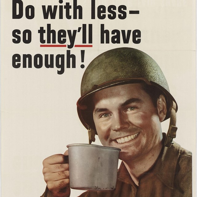 Poster of a soldier holding a coffee cup encouraging rationing
