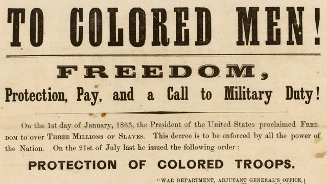 Period poster with title "TO COLORED MEN!" to recruit men to the 54th Massachusetts