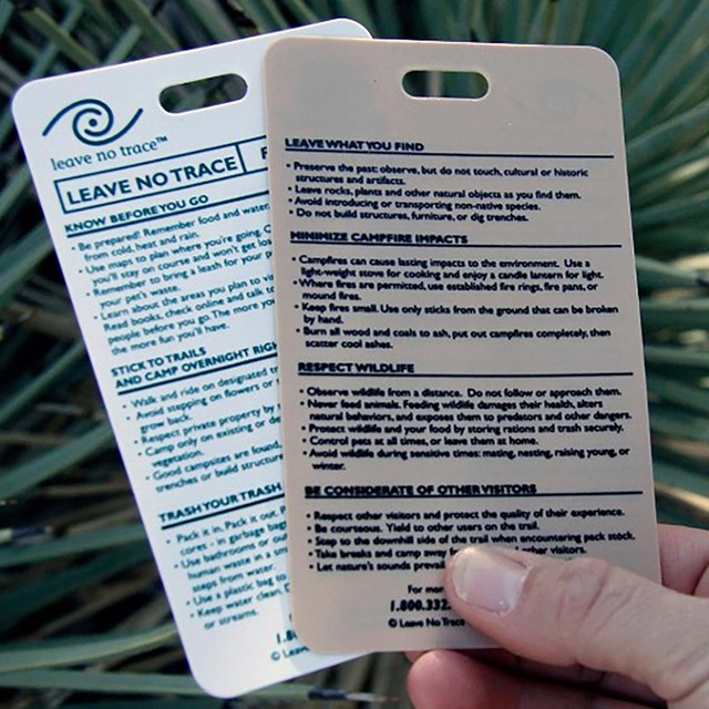 Leave No Trace cards outline the Seven Principles to help us minimize our impacts.