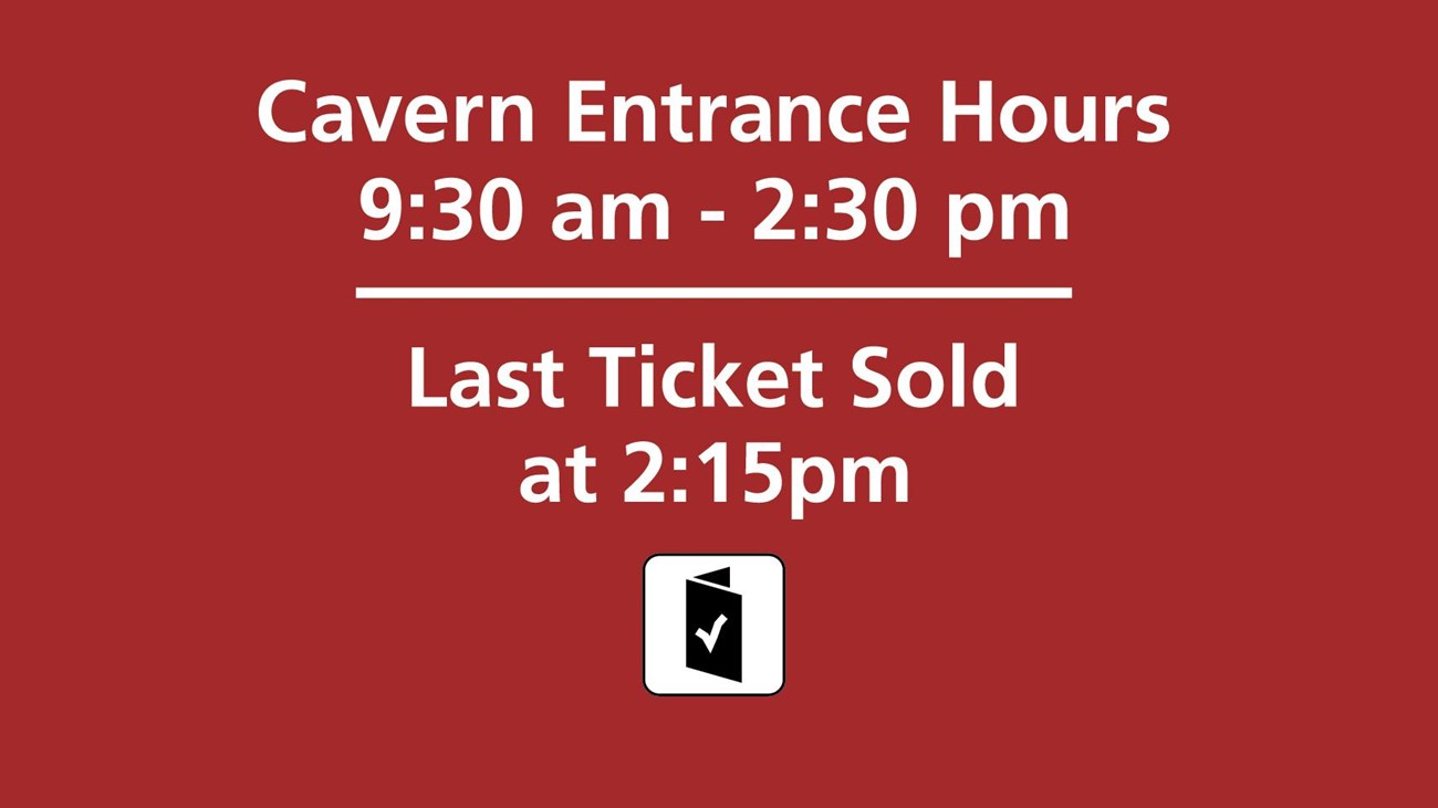 an image that shows the cavern entrance hours with a reservation icon on a red background