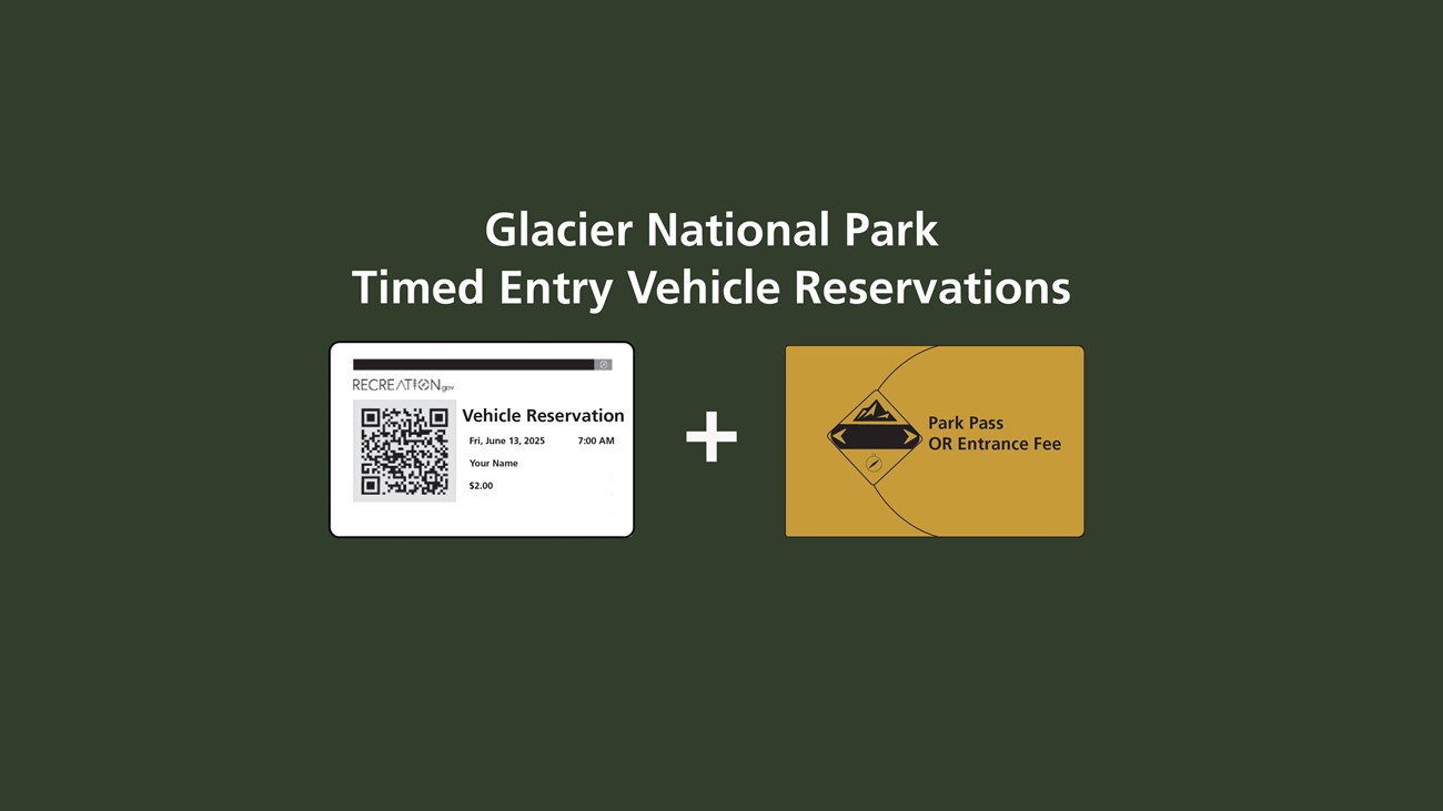 Image with the text "Glacier National Park Timed Entry Vehicle Reservations".