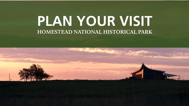 Text reads "Plan your visit to Homestead"