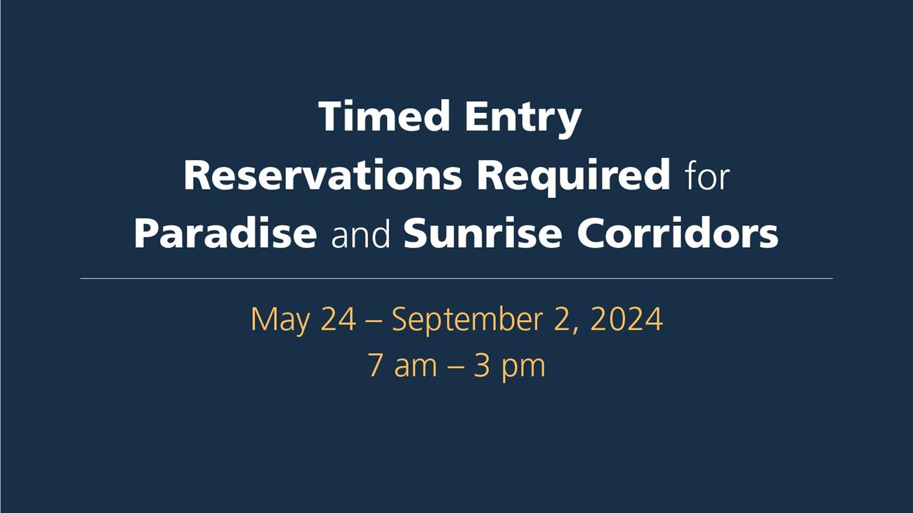 White text on blue background: Timed Entry Reservations - Paradise & Sunrise Corridors