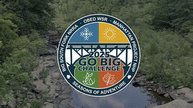Photo image in the background of Obed. In the front is a graphic logo of the Go Big Challenge.