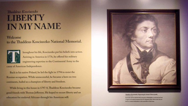 Close up of an exhibit panel featuring images of Kosciuszko and the text "Liberty in my Name."