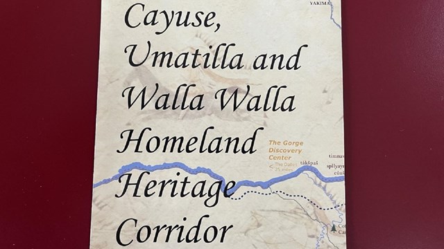 A brochure titled "Cayuse, Umatilla and Walla Walla Homeland Heritage Corridor"