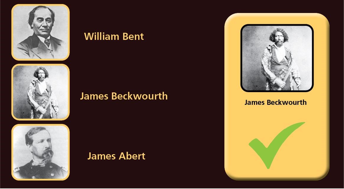 Tres marcos cuadrados con las fotos de William Bent, James Beckwourth y James Abert a la izquierda y un cuadro de texto con James Beckwourth flotando sobre una marca de verificación verde.