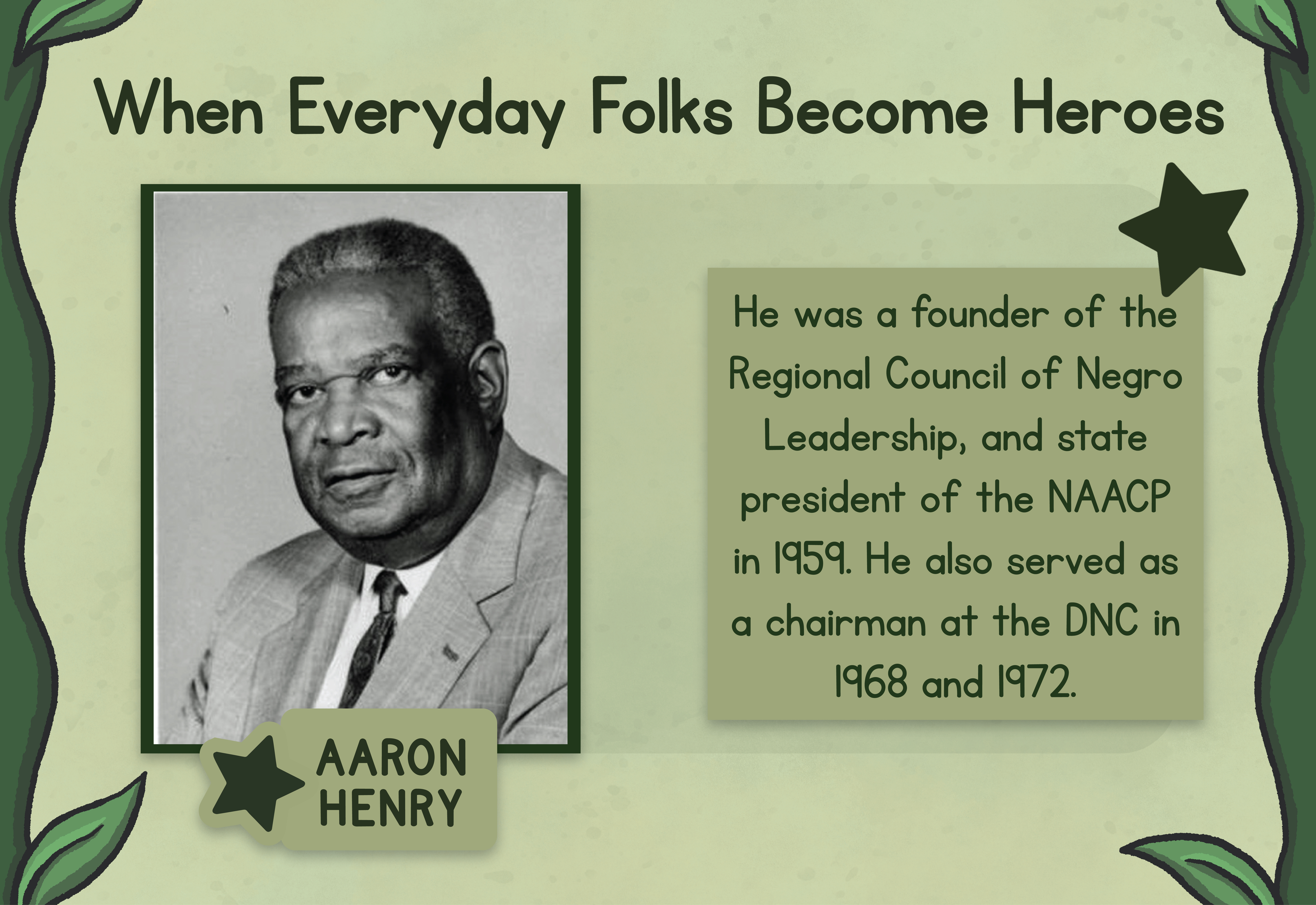 Underneath title "When Everyday Folks Become Heroes" is a photo portrait of Aaron Henry wearing a suit and tie