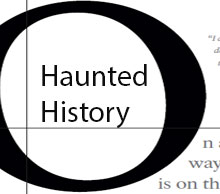 haunted history