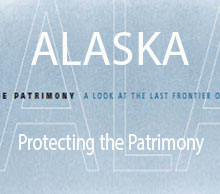 Alaska protecting the patrimony
