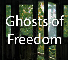Ghost of Freedom