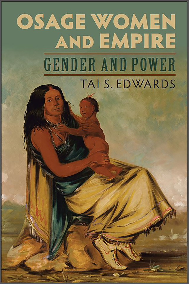 The cover of "Osage Women and Empire: Gender and Power," featuring a George Catlin painting.