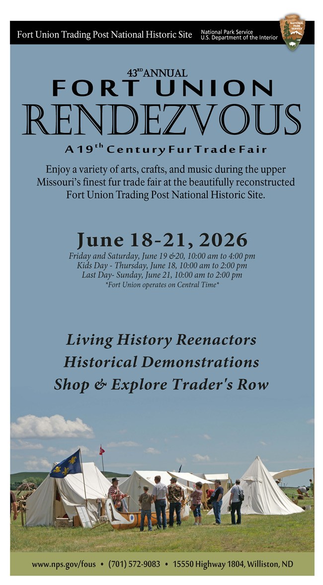 A blue poster with black text about the Fort Union Rendezvous. Information is on the webpage. It includes an image of reenactors infront of their tents.