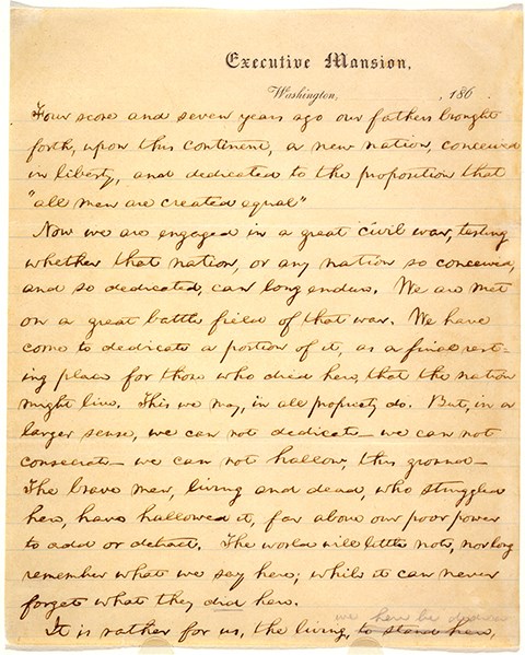 The first page of Lincoln's Gettysburg address was written in Washington, D.C. at the White House on Executive Mansion letterhead.